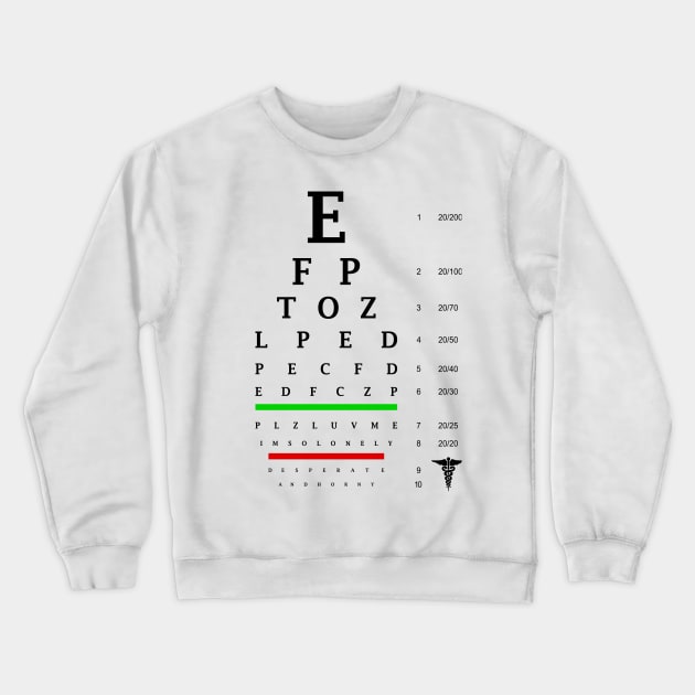 Eye Exam Crewneck Sweatshirt by xeenomania